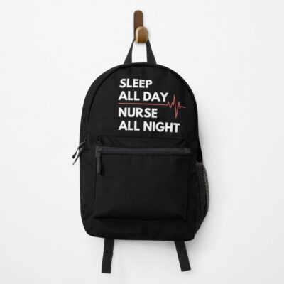 Nightshift Nurse All Day Sleep Humor Backpack